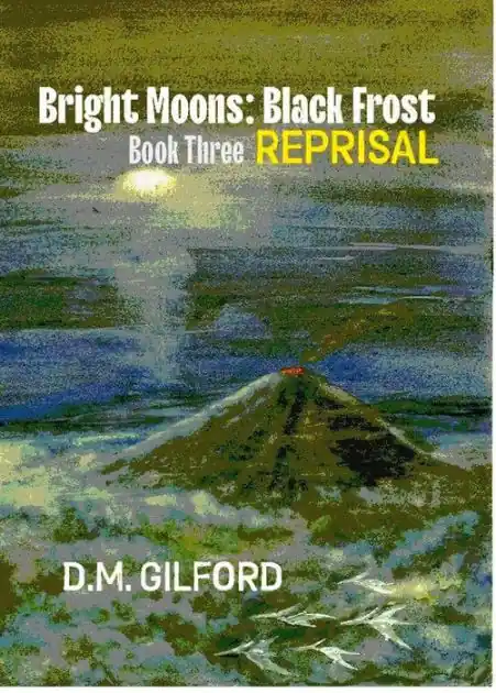 Bright Moons: Black Frost, Book Three: Reprisal Deal