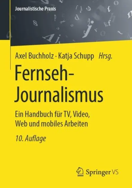 Brand New Fernseh-Journalismus: Ein Handbuch für TV, Video, Web und mobiles Arbeiten