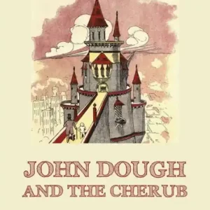 In Demand John Dough and the Cherub