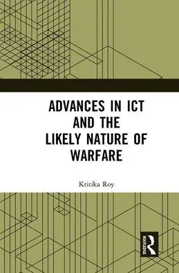 Advances in ICT and the Likely Nature of Warfare In Demand