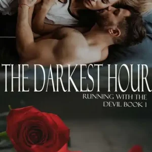 Popular The Darkest Hour (Running With the Devil, #1)