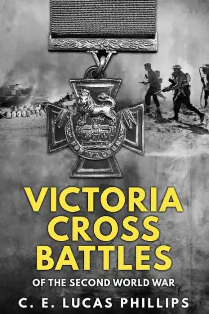 Low Price Victoria Cross Battles of the Second World War