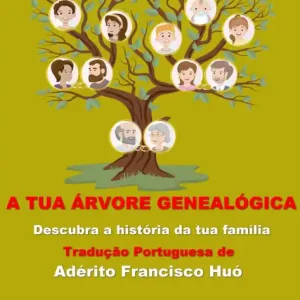 A Tua Árvore Genealógica: Descubra A História Da Tua Família Warranty Included