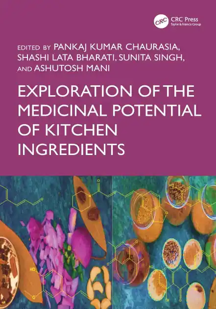 Exploration of the Medicinal Potential of Kitchen Ingredients Today Only