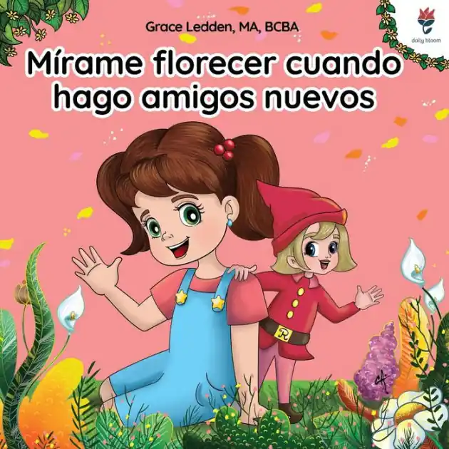 Popular Mírame florecer cuando hago amigos nuevos: Una historia de afrontamiento para niños con autismo sobre cómo gestionar las emociones, practicar las habilidades sociales y entablar relaciones positivas.