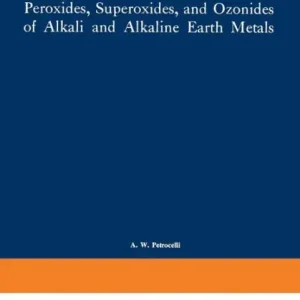Authentic Peroxides, Superoxides, and Ozonides of Alkali and Alkaline Earth Metals