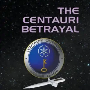 The Centauri Betrayal Same Day Shipping