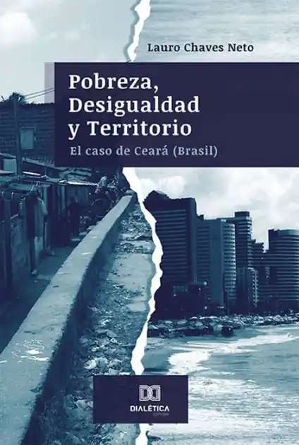 Fan Favorite Pobreza, Desigualdad y Territorio: el caso de Ceará (Brasil)