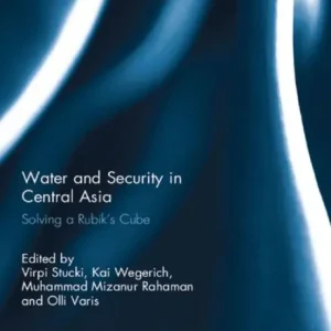 Buy Direct Water and Security in Central Asia: Solving a Rubik's Cube
