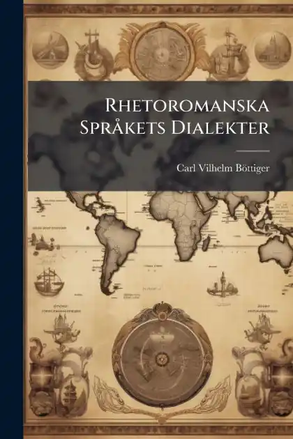 Authentic Rhetoromanska Spr� kets Dialekter