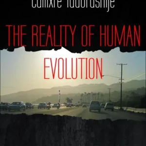 Free Shipping THE REALITY OF HUMAN EVOLUTION: Philosophy of human evolution