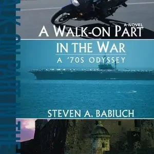 A Walk-on Part in the War: A '70s Odyssey Hot Deal