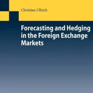 Viral Forecasting and Hedging in the Foreign Exchange Markets