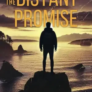 The Distant Promise (Graham's Resolution, #10) Trending