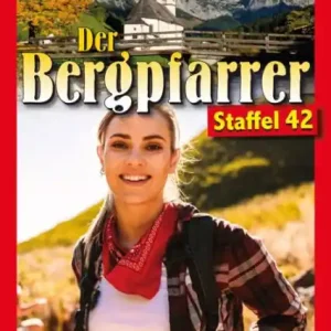 E-Book 411-420: Der Bergpfarrer Staffel 42 - Heimatroman Original