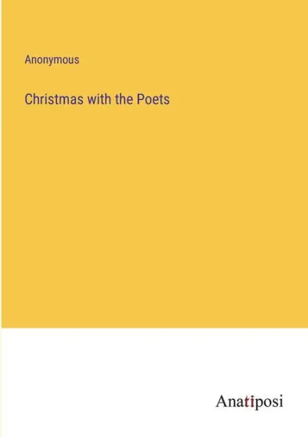 Christmas with the Poets Authentic