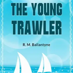 Premium The Young Trawler