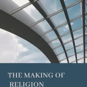 The Making Of Religion Weekend Sale