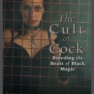 The Cult of Cock: Breeding the Beast of Black Magic Affordable