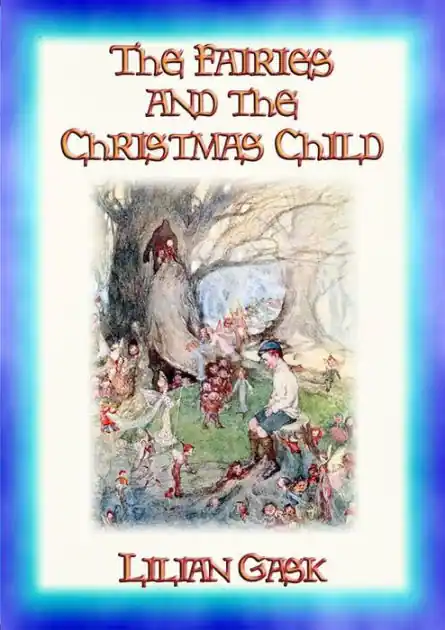 Place Order The Fairies and the Christmas Child