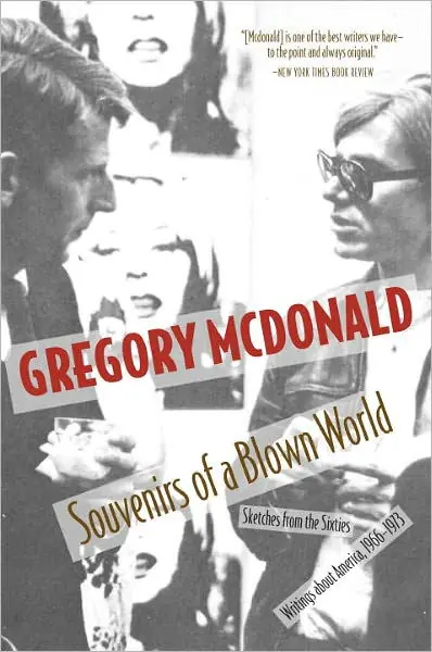 Souvenirs of a Blown World: Sketches for the Sixties#Writings about America, 1966#1973 Best Price