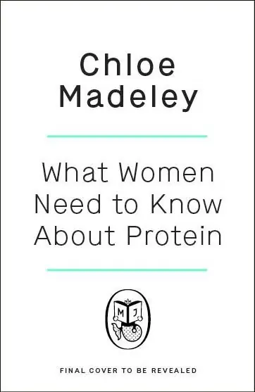 Limited Time What Woman Need to Know About Protein: Understanding Its Importance and Simple Ways to Get Enough