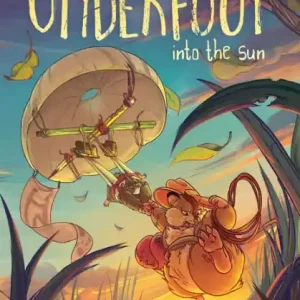 Sale The Underfoot Vol. 2: Into the Sun