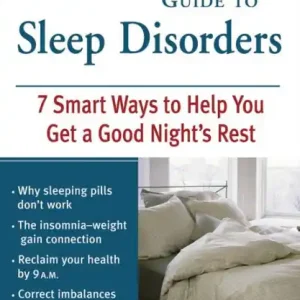 Alternative Medicine Magazine's Definitive Guide to Sleep Disorders: 7 Smart Ways to Help You Get a Good Night's Rest Buy Online