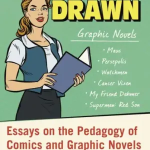 Price Cut Lessons Drawn: Essays on the Pedagogy of Comics and Graphic Novels