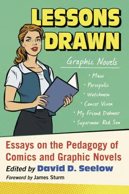 Price Cut Lessons Drawn: Essays on the Pedagogy of Comics and Graphic Novels
