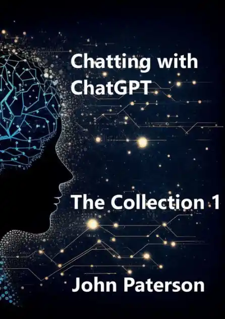 New Release Chatting with ChatGPT: The Collection 1: