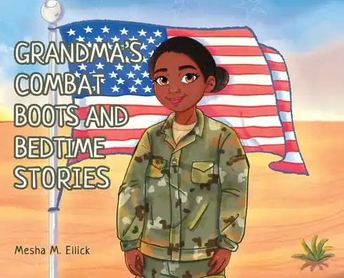 Grandma's Combat Boots and Bedtime Stories Don’t Miss Out