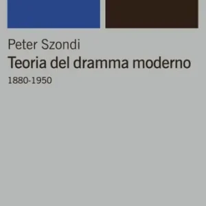No Minimum Order Teoria del dramma moderno (1880-1950)
