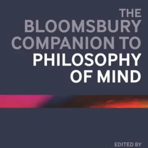 The Bloomsbury Companion to Philosophy of Mind Trusted Brand