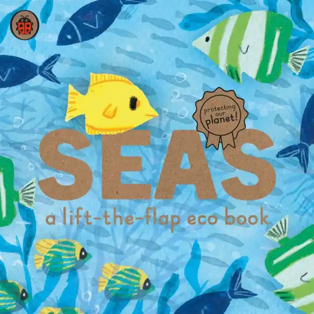 Seas: A lift-the-flap eco book New Arrival