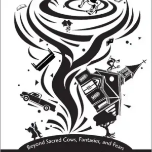 Becoming the Transformative Church: Beyond Sacred Cows, Fantasies, and Fears Big Sale