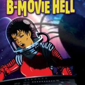Escape From B-Movie Hell: Humorous first contact space opera novel Top Rated