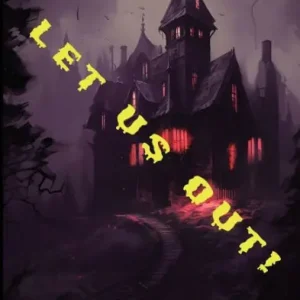 While Supplies Last Let Us Out!: The Haunting at The Manor