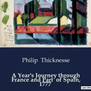 A Year's Journey through France and Part of Spain, 1777 Sale