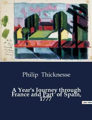 A Year's Journey through France and Part of Spain, 1777 Sale