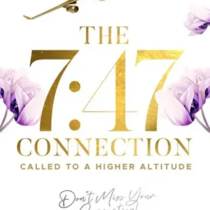 The 7:47 Connection: Called to a Higher Altitude Big Sale