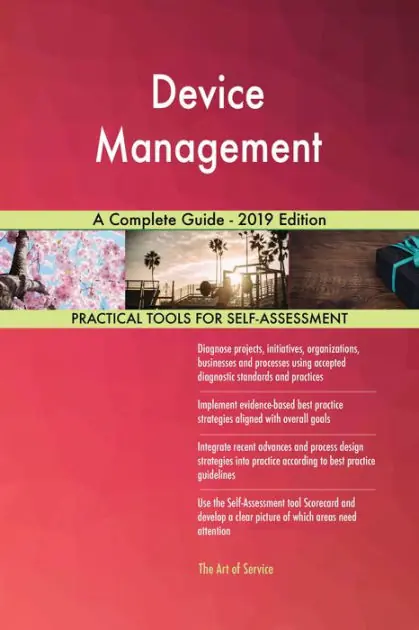 Device Management A Complete Guide - 2019 Edition Super Sale