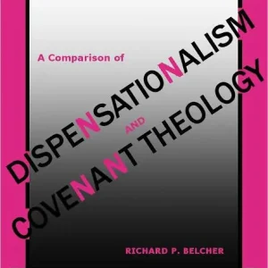 Instant Buy A Comparison of Dispensationalism and Covenant Theology
