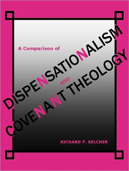 Instant Buy A Comparison of Dispensationalism and Covenant Theology