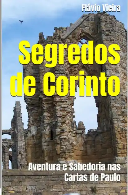 Segredos de Corinto (FICÇÃO E VERDADES BÍBLICAS, #1) Direct From Manufacturer