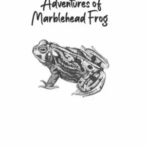 New Release Adventures of Marblehead Frog