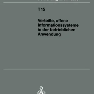 Popular Verteilte, offene Informationssysteme in der betrieblichen Anwendung: IAO-Forum 25. Januar 1990 in Stuttgart
