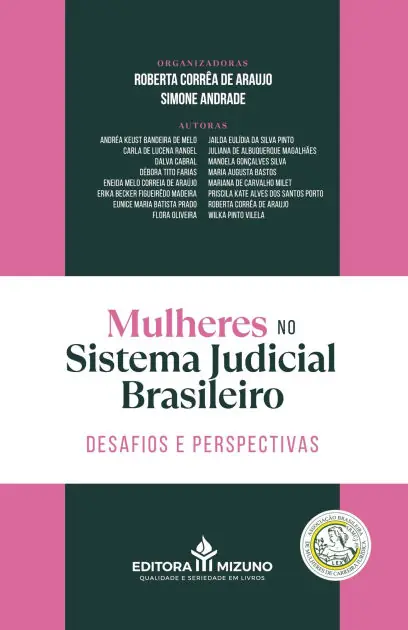 Get Yours Mulheres no Sistema Judicial Brasileiro: Desafios e Perspectivas