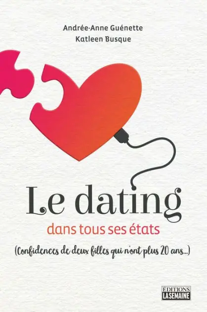 Get Yours Le dating dans tous ses états: Confidences de deux filles qui n'ont plus 20 ans...
