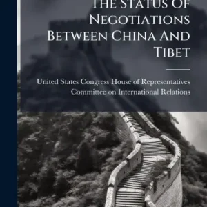 The Status Of Negotiations Between China And Tibet Free Shipping